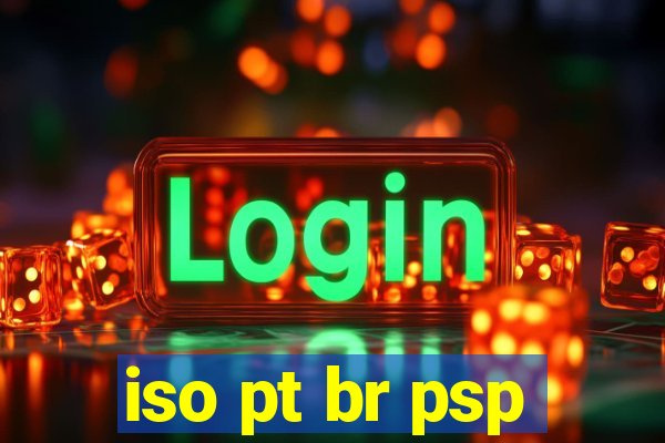 iso pt br psp